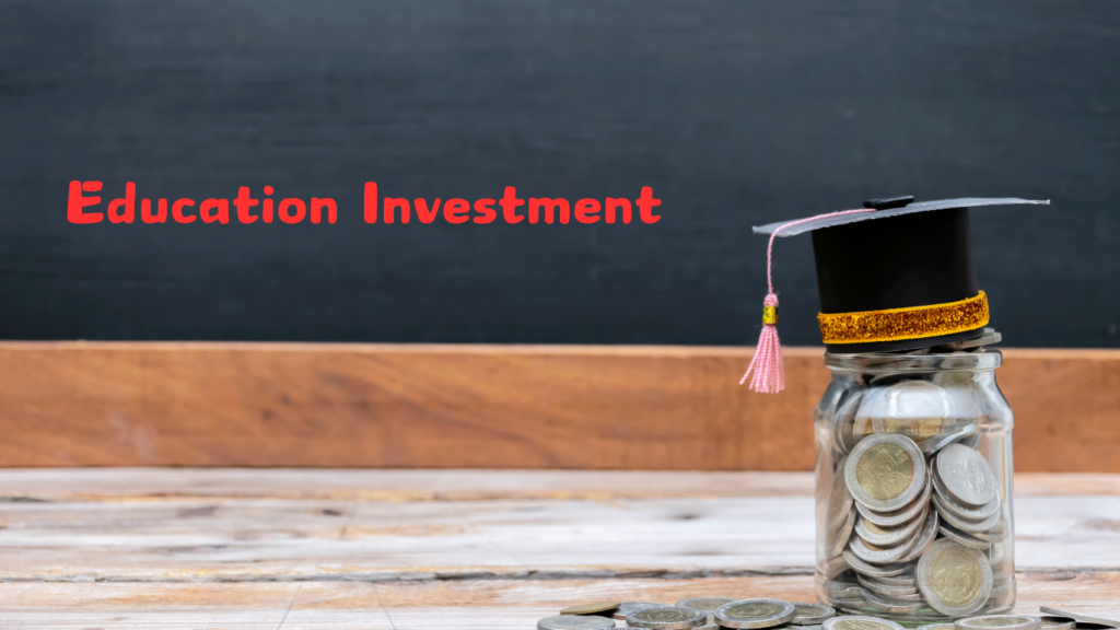 Education investment