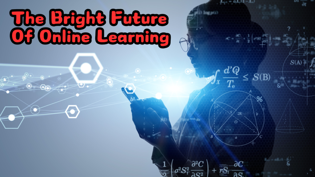 Future of Online Learning